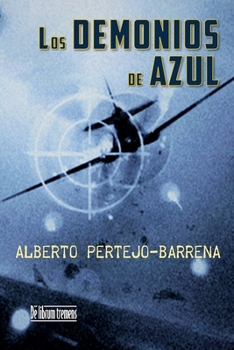 Paperback Los Demonios de Azul: Edición revisada y mejorada [Spanish] Book