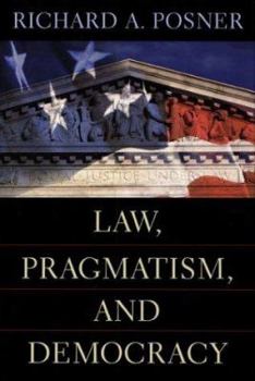Hardcover Law, Pragmatism, and Democracy Book