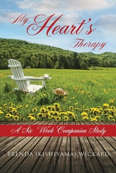 Paperback My Heart's Therapy A Six Week Companion Study Book