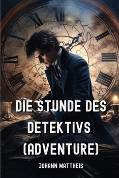 Paperback Die Stunde des Detektivs (Adventure) [German] Book