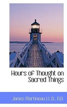 Paperback Hours of Thought on Sacred Things Book