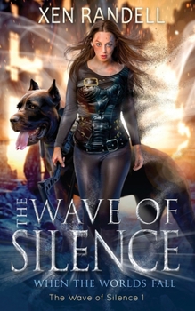 Paperback The Wave of Silence: When the Worlds Fall Book