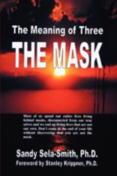 Paperback The Meaning of Three: The Mask Book
