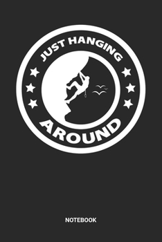 Notebook: Dotted Lined Free Rock Climbing Notebook (6x9 inches) ideal as a Bouldering Journal. Perfect as a Travel Book for all Free Climber Lover. Great gift for Men and Women