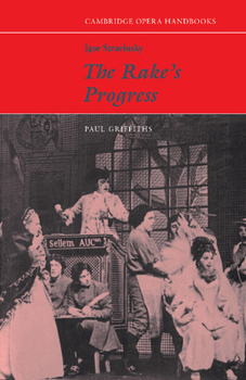 Igor Stravinsky: The Rake's Progress (Cambridge Opera Handbooks) - Book  of the Cambridge Opera Handbooks