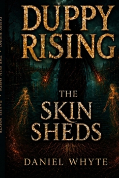 Duppy Rising: The Skin Sheds (THE CHRONICLES OF NIYAMLAND)
