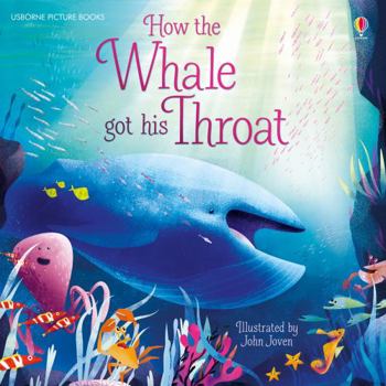 Paperback How the Whale Got His Throat (Picture Books) Book