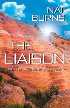 The Liaison - Book #1 of the Desert Willow