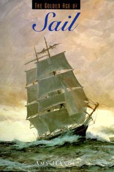 Hardcover The Golden Age of Sail Book