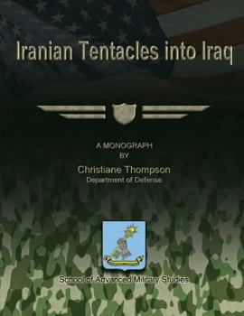Paperback Iranian Tentacles into Iraq Book