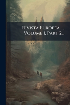 Paperback Rivista Europea ..., Volume 1, Part 2... [Italian] Book