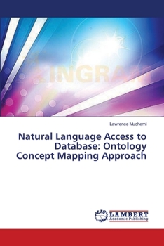 Paperback Natural Language Access to Database: Ontology Concept Mapping Approach Book