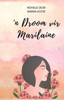 Paperback 'n Droom vir Marilaine [Afrikaans] Book