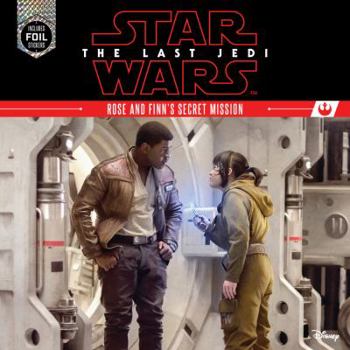 Paperback Star Wars: The Last Jedi Rose and Finn's Secret Mission Book