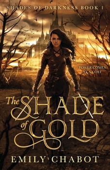 The Shade of Gold (Shades of Darkness) - Book #1 of the Shades of Darkness