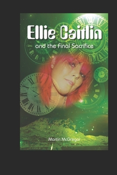 Paperback Ellie Caitlin And The Final Sacrifice Book