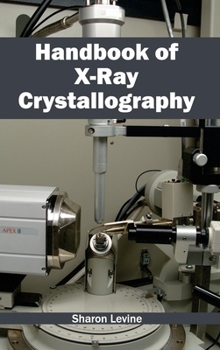 Hardcover Handbook of X-Ray Crystallography Book