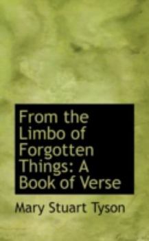 Paperback From the Limbo of Forgotten Things: A Book of Verse Book
