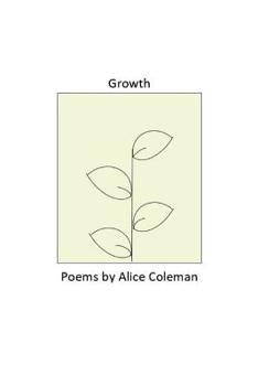 Paperback Growth: Poems by Alice Coleman Book