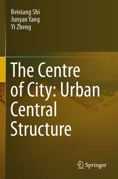 Paperback The Centre of City: Urban Central Structure Book