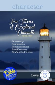 True Stories of Exceptional Character, Volume 2