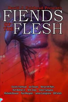 Paperback David J. Fairhead Presents Fiends of the Flesh Book