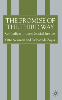 Paperback The Promise of the Third Way: Globalization and Social Justice Book