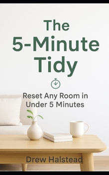 Paperback The 5-Minute Tidy: Reset Any Room in Under 5 Minutes Book