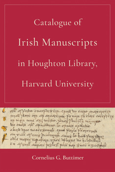 Catalogue of Irish Manuscripts in Houghton Library, Harvard University