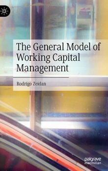 Hardcover The General Model of Working Capital Management Book