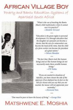 Paperback African Village Boy: Poverty and Bantu Education Systems of Apartheid South Africa Book