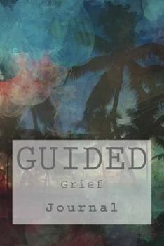 Paperback Guided Grief Journal: and Adult Coloring Book