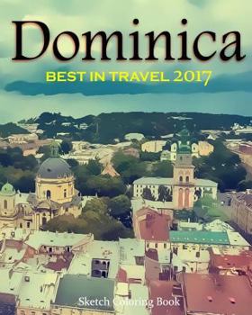 Paperback Dominica Sketh Coloring Book: Best In Travel 2017 Book