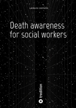 Death awareness for social workers