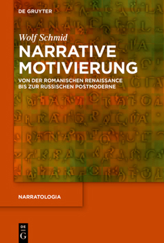 Hardcover Narrative Motivierung: Von Der Romanischen Renaissance Bis Zur Russischen Postmoderne [German] Book