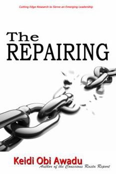 Paperback The Repairing: Making Reparations Practical Book