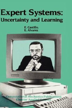 Hardcover Expert Systems: Uncertainty and Learning Book