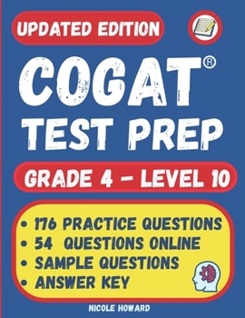 Paperback Cogat(r) Test Prep Grade 4: Grade 4, Level 10, Form 7, One Full Length Practice Test, 176 Practice Questions, Answer Key, Sample Questions for Each Te Book
