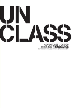 Unclass: Adventures of Design Thinking and Innovation