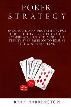 Paperback Poker Strategy: Optimizing Play Based on Stack Depth, Linear, Condensed and Polarized Ranges, Understanding Counter Strategies, Varian Book