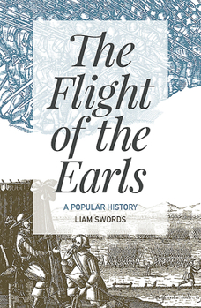 Hardcover Flight of the Earls: A Popular History Book