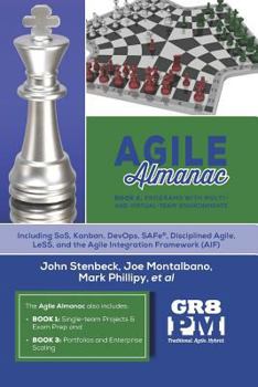 Paperback Agile Almanac: Book 2: Programs with Multi- and Virtual-Team Environments Book