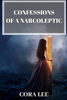 Paperback Confessions Of A Narcoleptic Book