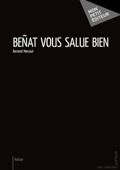 Paperback Beñat vous salue bien [French] Book