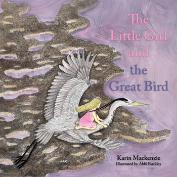 Paperback The Little Girl and the Great Bird Book