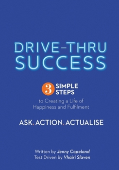 Paperback Drive-Thru Success: Welcome to your simple instruction manual on how to be successful Book