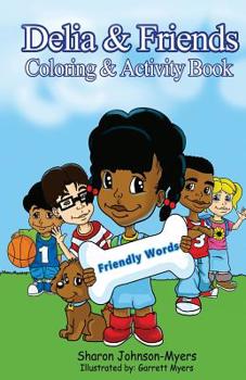 Paperback Delia & Friends Coloring & Activity Book