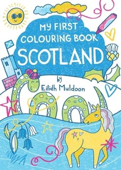 Paperback My First Colouring Book: Scotland Book