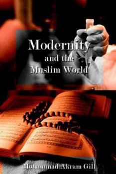 Paperback Modernity and the Muslim World Book