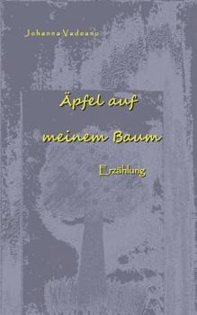 Paperback Äpfel auf meinem Baum: Erzählung [German] Book